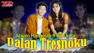 Yeni Inka Feat Abiem Pangestu - Dalan Tresnoku - Music Interactive (Official Music Video Zad Music)