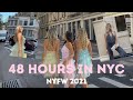 48 HOURS IN NYC | NYFW 2021