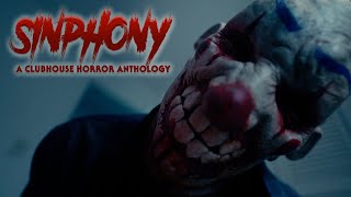 Sinphony: A Clubhouse Horror Anthology - Official Movie Trailer (2022)