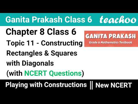 Chapter 8 Class 6 Maths - Ganita Prakash - Topic 11 - Constructing Rectangles & Squares (NCERT Qs)