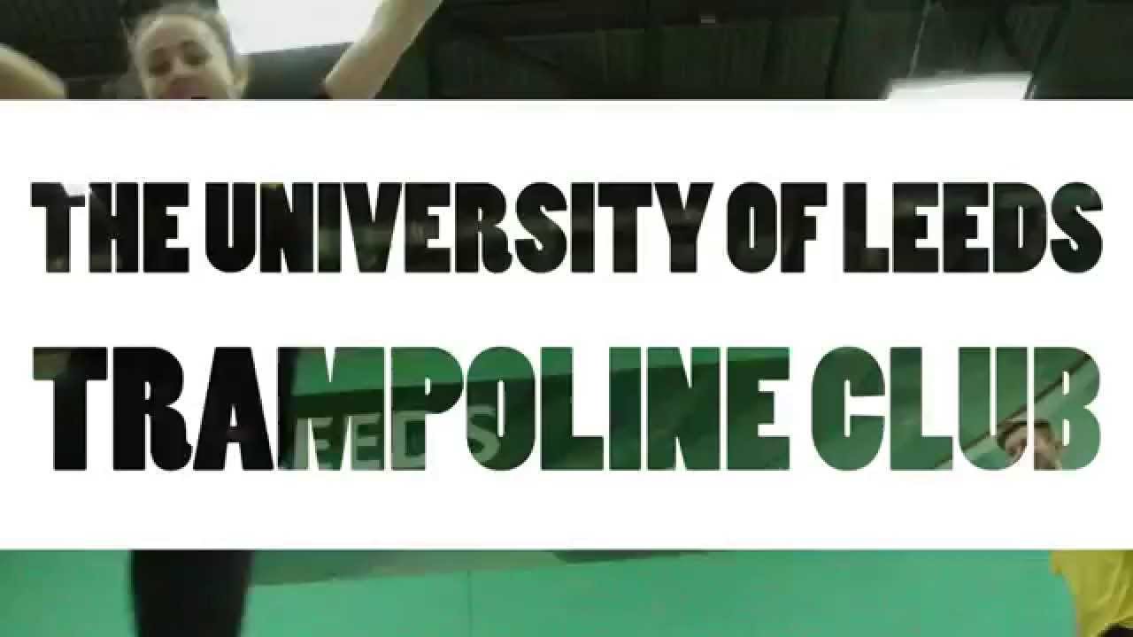 University of Leeds Trampoline Club Howl Creative YouTube