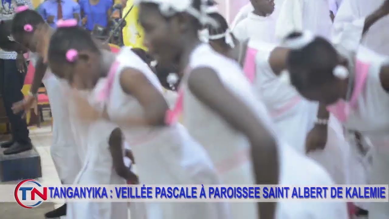 VEILLÉE PASCALE À PAROISSE SAINT ALBERT DE KALEMIE