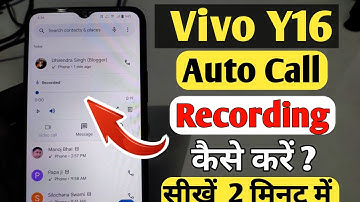 Vivo y16 me call recording kaise kare | Vivo Y16 Call Recording Setting | How to Call Record in Vivo