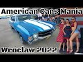 American cars mania wroclaw 2022  barszczu garage ep3