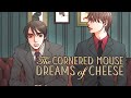 THE CORNERED MOUSE DREAMS OF CHEESE/BL ROMANTIC MOVIE/ENG SUB