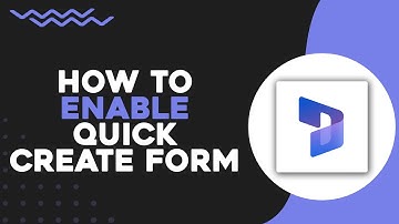 How To Enable Quick Create Form in Microsoft Dynamics 365 (Quick Tutorial)
