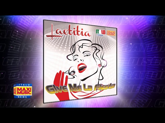 Laetitia - Give Me La Fiesta