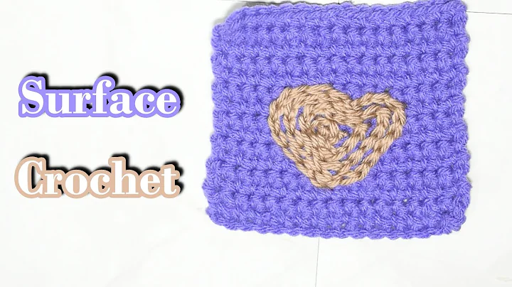 Master the Art of Surface Crochet