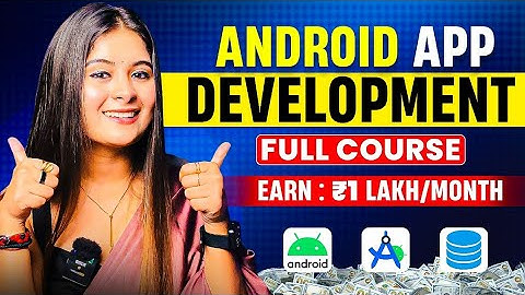 Android App Development Full Course with PRACTICAL ( Beginners to Advanced ) |  Full Course 2025