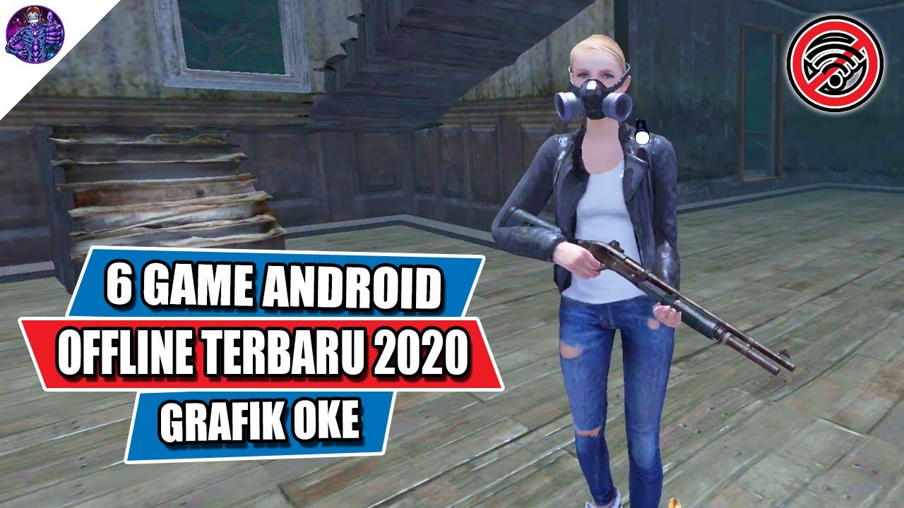6 Game Android Offline Terbaru 2020 dengan Grafik Oke yang