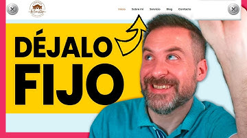 Cómo FIJAR tu MENÚ en ELEMENTOR  (Modo Sticky o "Pegajoso")