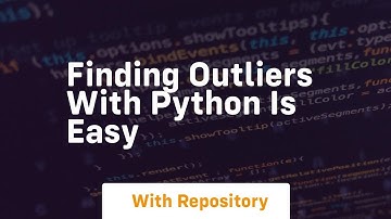 Finding outliers with python is easy