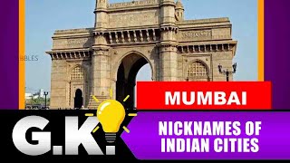 nicknames of indian cities educational videos in english general knowledge gk question answer