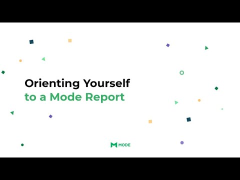 Mode Report Orienting Yourself to a Mode Report - YouTube