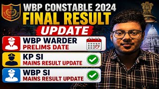 WBP CONSTABLE FINAL RESULT 2024 | জেল পুলিশ পরীক্ষা | WBP & KP SI রেজাল্ট | একগুচ্ছ আপডেট