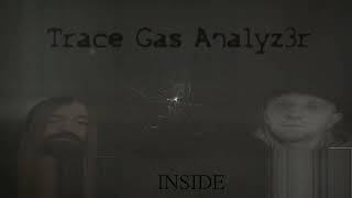 Trace Gas Analyz3r -  Inside