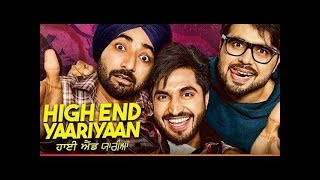 High End Yaariyaan | Ninja | Jassi Gill | Ranjit Bawa | New Punjabi Movie 2019 | Gabruu