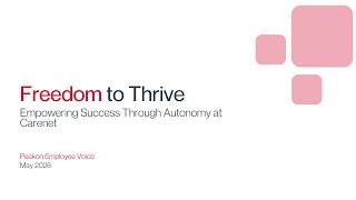 Freedom to Thrive Empowering Success Through Autonomy at Carenet