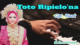 Toto Ripielo'na | Uturusi Elona Cover Electone Cipt. Riank