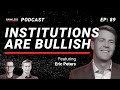 89 - Institutions are BULLISH | Eric Peters