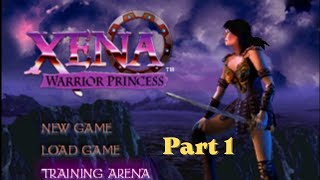 Xena The Warrior Princess PS 1 -  Part 1 ( With Commentary)