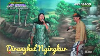 DIRANGKUL NYINGKUR | Bintang Pantura Sang Perkasa DWI WARNA LIVE DS. PUNTANG