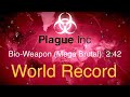 [Plague Inc.] Bio-Weapon (Mega Brutal) in 2:42 (World Record)