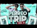 Perreo trip vol 2 forever rumba ft dj bico reggaetn old school foreverrumba perreo2023