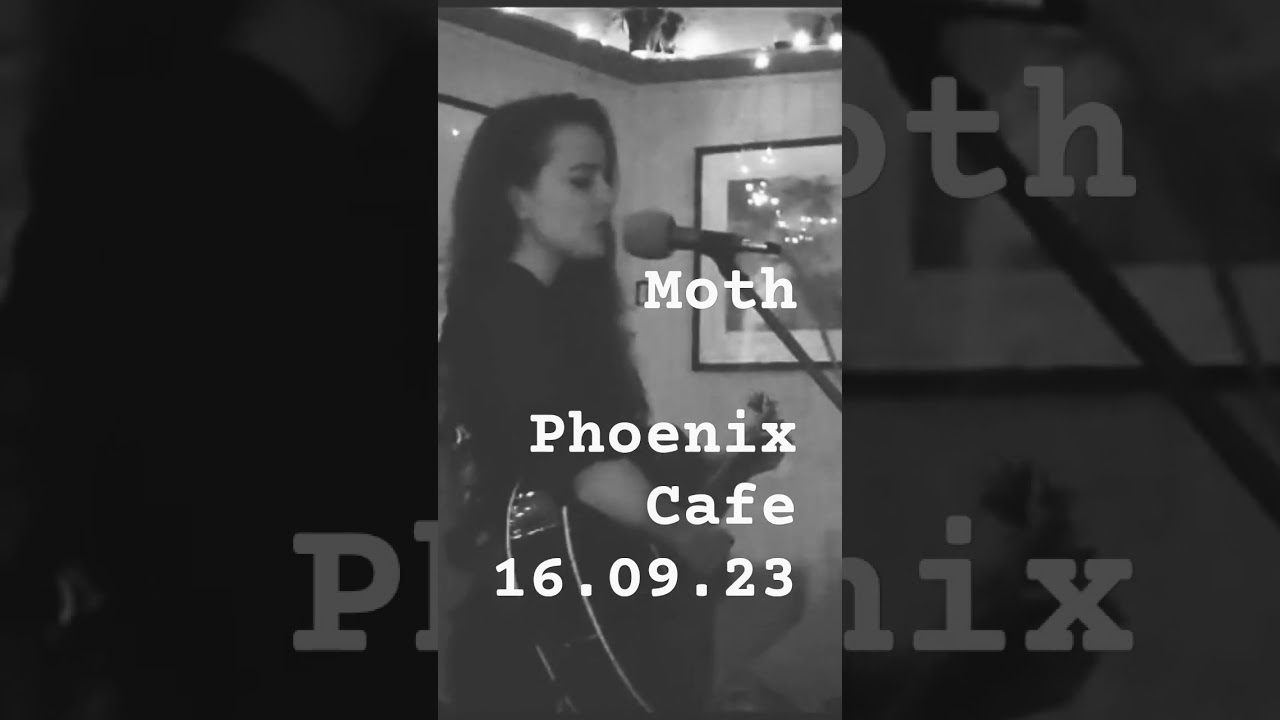 Moth (Live at The Phoenix Cafe)