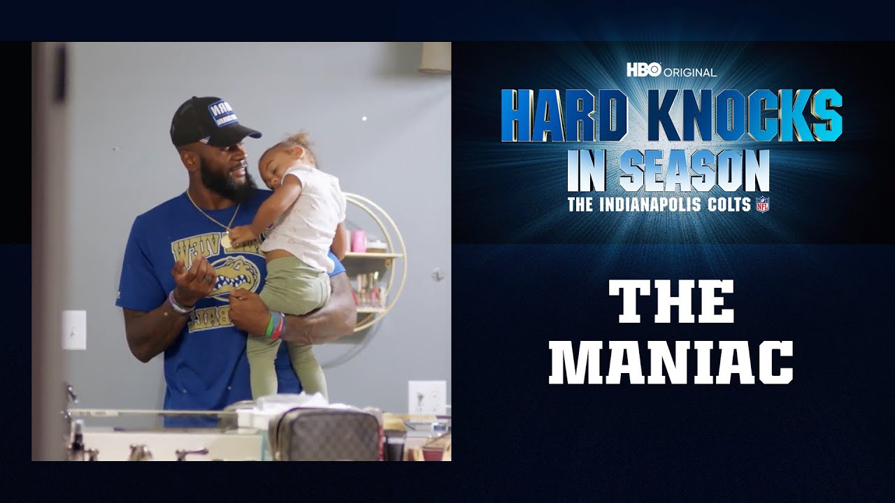 The Maniac At Home  Hard Knocks In Season: The Indianapolis Colts (Episode  1 Preview) 