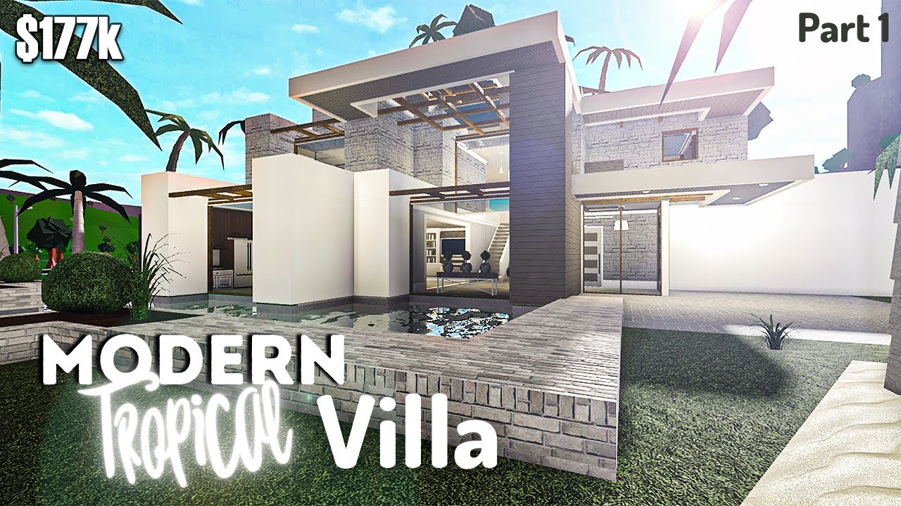 Bloxburg Modern Tropical Villa House Build No Advanced Placement Part 1 2 Youtube - roblox bloxburg modern villa house build