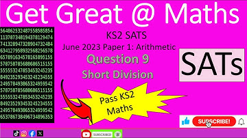 KS2 SATs June 2023 Maths Paper 1 Arithmetic Question 9 short division #walkthrough