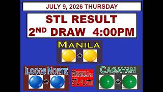 STL 2nd Draw 4pm Result STL Manila STL Ilocos Norte STL Cagayan July 9, 2026 THURSDAY