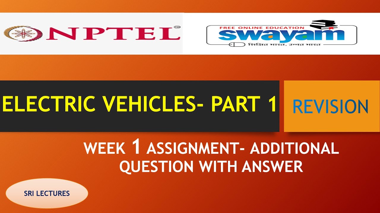 💥REVISION💥WEEK1 💥💥 ELECTRIC VEHICLES- PART 1 WEEK 1 ADDITIONAL QUESTION ...
