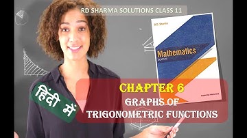 RD SHARMA SOLUTIONS CLASS 11 CHAPTER 6 Graphs of Trigonometric Functions Ex 6.2 NCERT Maths हिंदी
