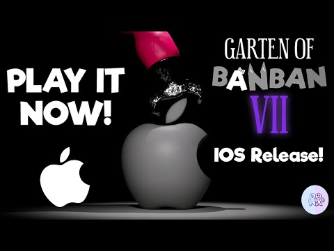 Garten of Banban 7 - Official IOS Trailer (OUT NOW!)