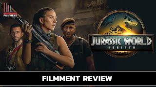 รีวิว Jurassic World: Rebirth - จูราสสิค เวิลด์: กำเนิดชีวิตใหม่ l Filmment Review