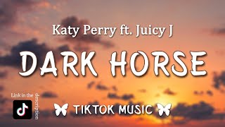 Katy Perry - Dark Horse (Lyrics) Her love is like a drug, I was tryna hit it and quit it TikTok Song Resimi