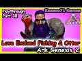 Love Evolved Fishing Ark Genesis 2 💥 - Playthrough Part 38