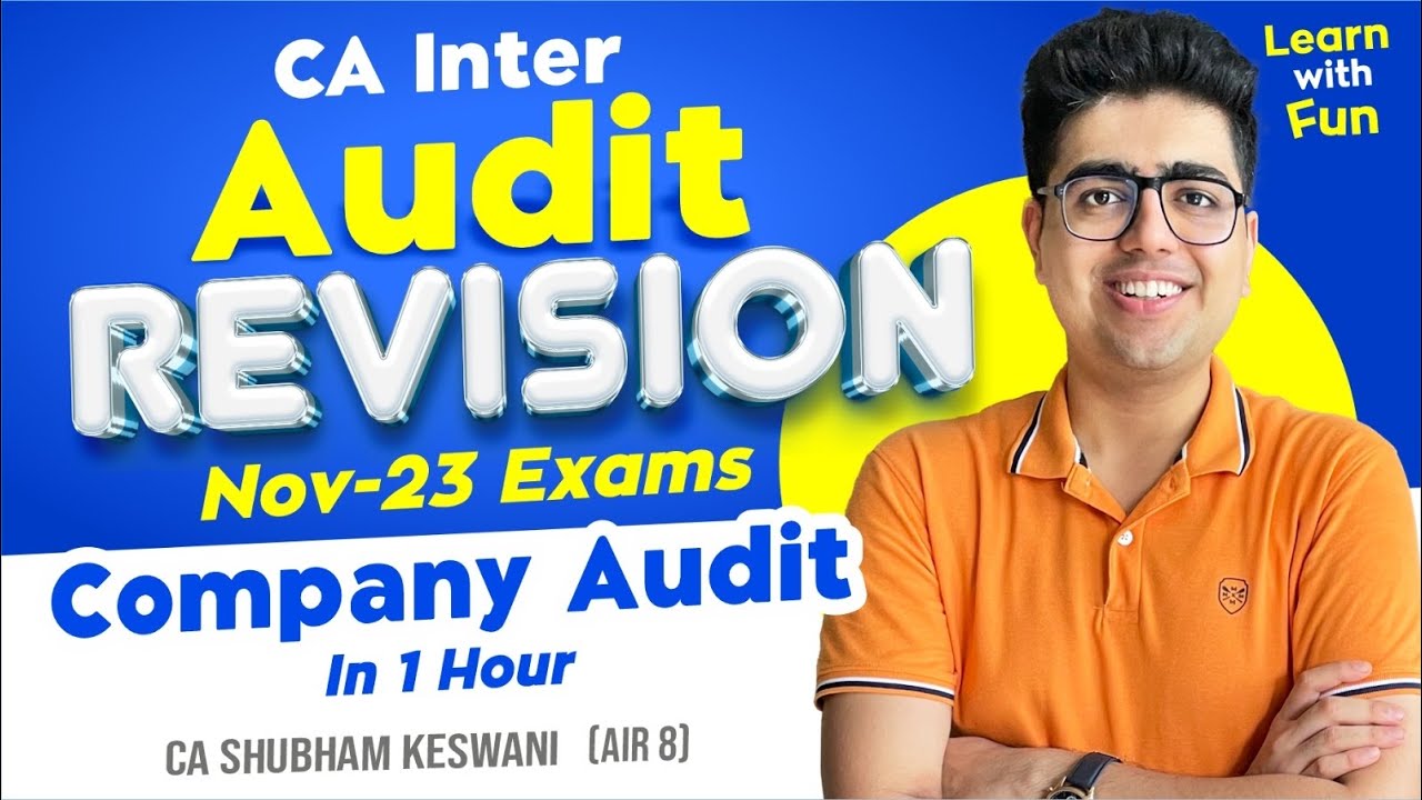 Company Audit Revision | CA Inter Nov-23 Exams | CA Shubham Keswani ...