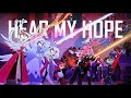 Hear My Hope (but only the main part)