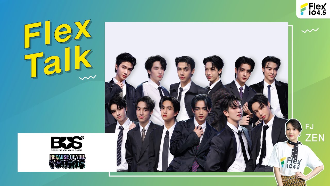[LIVE] Flex Talk With BUS because of you i shine กับการเดบิวต์เพลงแรก