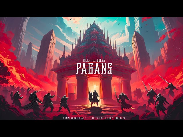 Billx feat. Eolya - Pagans class=