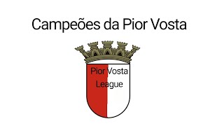 Campeões da Pior Vosta (1917-2023)
