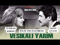 VESİKALI YARİM | Nostaljik Film Analizi 