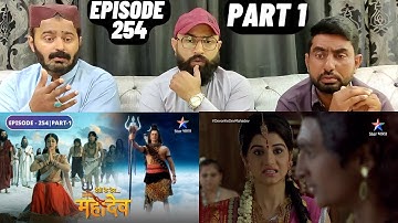 Devon Ke Dev Mahadev l Episode 254 l Part 1 l #PakistaniReaction