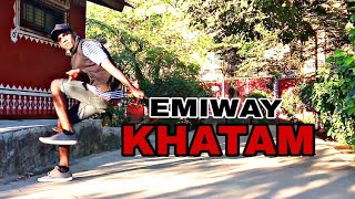 KHATAM || EP EMIWAY - DANCE CHOREOGRAPHEY|| GOVIND MALI