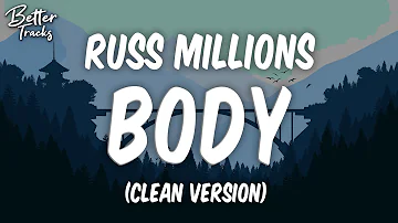 Russ Millions x Tion Wayne - Body (Clean) 🔥 Body Clean