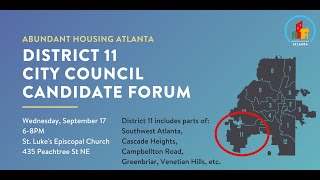 Atlanta City Council District 11 Candidate Forum - 2025