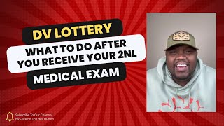 What To Do After Receiving The 2NL : Scheduling The Medical